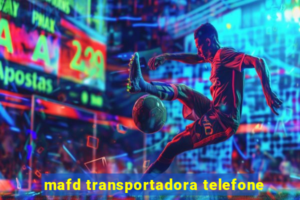 mafd transportadora telefone